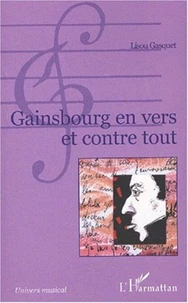 Gainsbourg en vers et contre tout