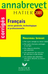 Francais Brevet. Sujets Corriges, Edition 2001