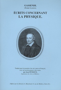  Gassendi - Ecrits concernant la physique.
