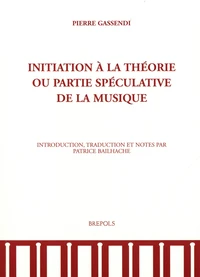 Initiation à la théorie ou partie spéculative de la musique