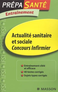 Actualite sanitaire et sociale concours infirmier