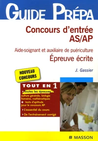 Concours d'entrée AS/AP Aide-soignant et auxiliaire de puériculture