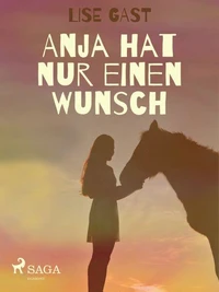 Anja hat nur einen Wunsch