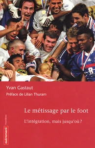 Le métissage par le foot