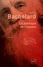 Gaston Bachelard - La poétique de l'espace.