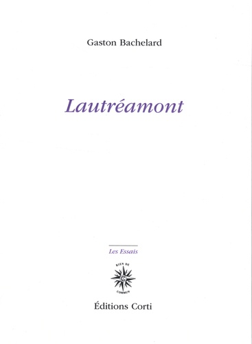 Gaston Bachelard - Lautréamont.