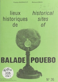Gaston Barbault et Bernard Brou - Lieux historiques de Balade-Pouebo - Historical sites of Balade-Pouebo.