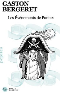 Gaston Bergeret - Les événements de Pontax.