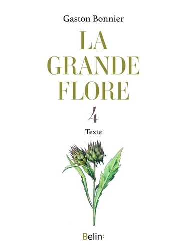 Gaston Bonnier - La grande flore en couleurs - Tome 4, Textes.