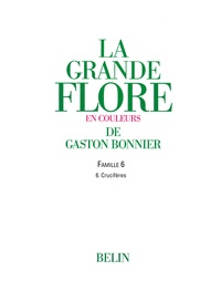 Gaston Bonnier - La grande Flore (Volume 3) - Famille 6.