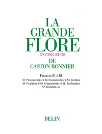 Gaston Bonnier - La grande Flore (Volume 8) - Famille 51 à 57.