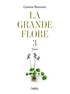 Gaston Bonnier - La grande flore - Tome 3, Texte.