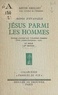 Gaston Brillet - Propos d'Évangile (2). Jésus parmi les hommes.