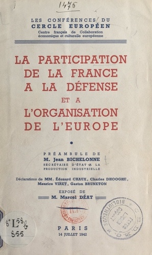 La participation de la France à la défense et à l'organisation de l'Europe
