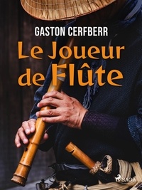 Gaston Cerfberr - Le Joueur de Flûte.