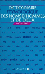 Dictionnaire étymologique des noms d'hommes et de dieux