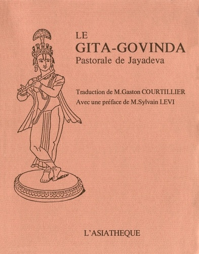 Gaston Courtillier - Le Gita-Govinda - Pastorale de Jayaveda.