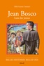 Gaston Courtois - Jean Bosco. L'Ami Des Jeunes.