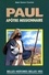 PAUL. Apôtre missionnaire