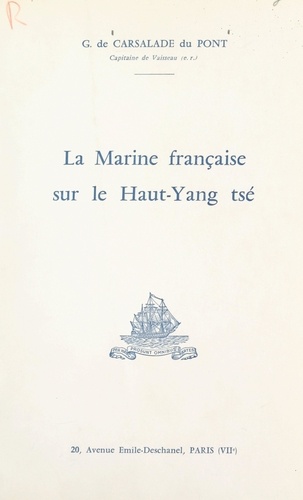 La Marine française sur le Haut-Yang tsé