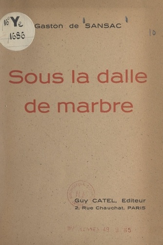 Sous la dalle de marbre