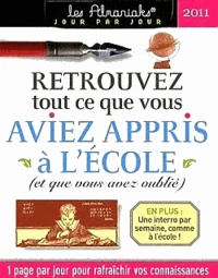 Retrouvez tout ce que vous aviez appris à l'école 2011
