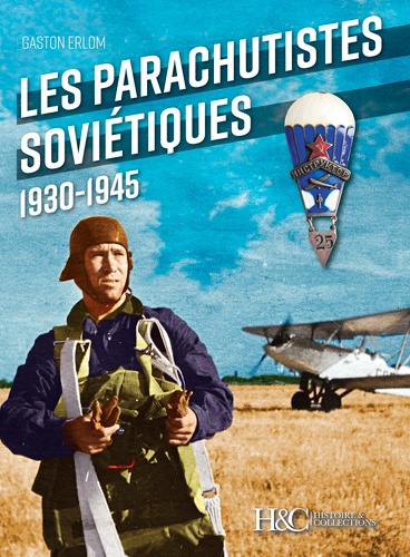 Les parachutistes soviétiques 1930-1945