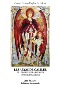 Gaston-eugène de lafont comte Comte - Les Aryas de Galilée.