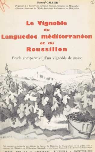 Le vignoble du Languedoc méditerranéen et du Roussillon. Étude comparative d'un vignoble de masse