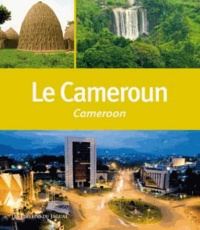 Gaston Kelman - Le Cameroun - Pays de l'eau et du feu.
