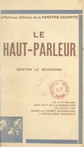 Gaston Le Révérend - Le haut-parleur.