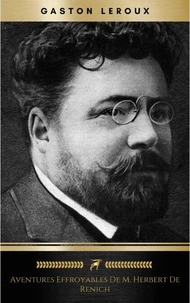 Aventures effroyables de M. Herbert de Renich (Tomes 1 et 2)