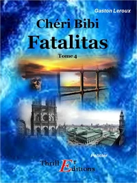 Chéri Bibi - Fatalitas - Tome 4