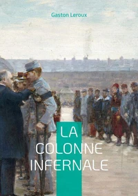 La colonne infernale Tome 3