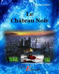Le Château Noir
