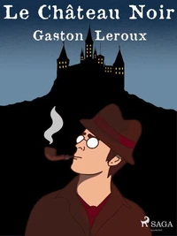 Le Château Noir
