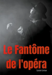 Le fantôme de l'opéra
