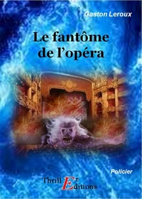 Le fantôme de l'opéra