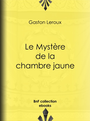 Le Mystère de la chambre jaune