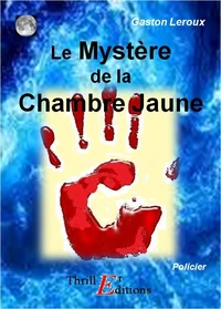 Le mystère de la chambre jaune
