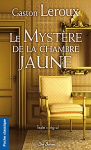 Téléchargement d'ebooks mobiles Le Mystère de la Chambre Jaune 9782812906718 