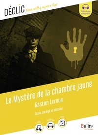Gaston Leroux et Cédric Hannedouche - Le Mystère de la chambre jaune.