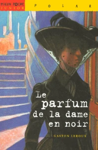 Le parfum de la dame en noir