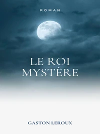 Le Roi Mystère