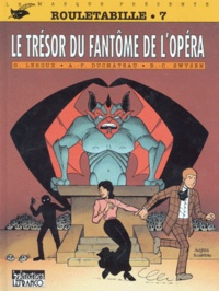 Gaston Leroux - Rouletabille N°7 : Le Tresor Du Fantome De L'Opera.