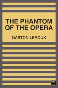 The Phantom of the Opera
