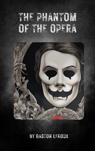 The Phantom of the Opera
