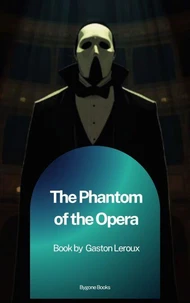 The Phantom of the Opera