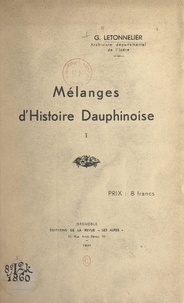 Gaston Letonnelier - Mélanges d'Histoire dauphinoise (1).