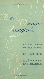Les temps imaginés